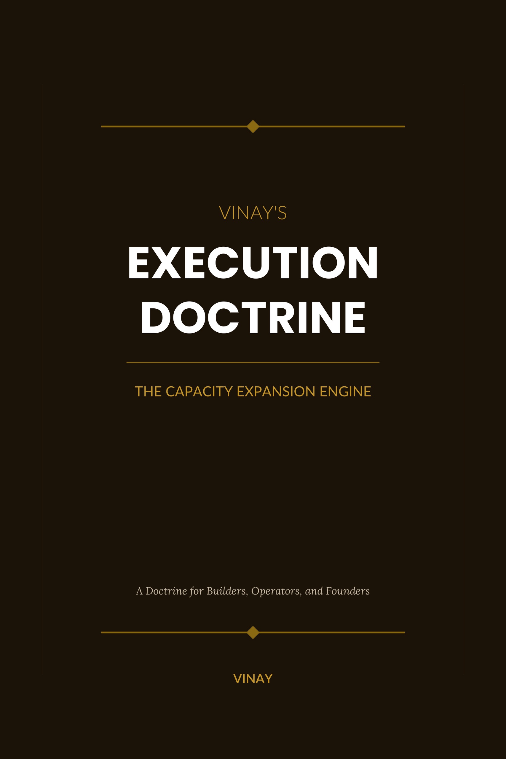 Vinay's Execution Doctrine by Vinay Pasricha