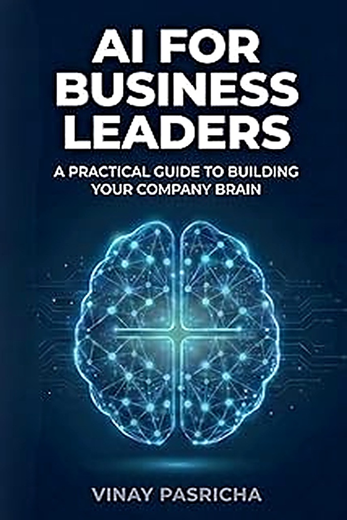 AI For Business Leaders by Vinay Pasricha